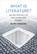 What is Literature?: An Anthology of Criticism and Theory
