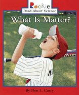 What Is Matter?