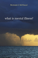 What is Mental Illness?