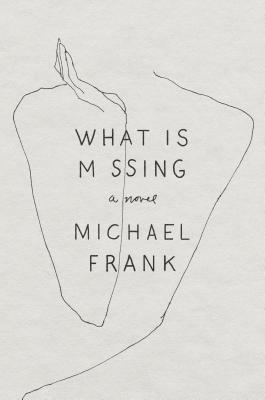 What Is Missing - Frank, Michael