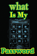 What Is My Password: password log book, internet password organizer, Alphabetical Pocket Size 6" x 9", closed padlock digital