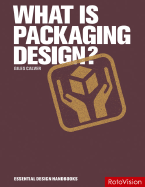 What Is Packaging Design? - Calver, Giles