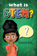 What is S.T.E.M?