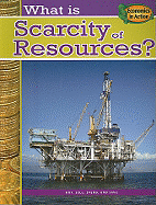 What Is Scarcity of Resources?