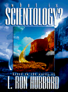What Is Scientology?: A Guidebook to the World's Fastest Growing Religion