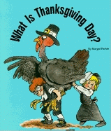 What Is Thanksgiving Day? - Parker, Margot