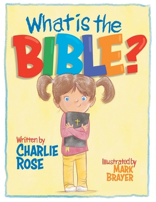 What Is the Bible? - Rose, Charlie