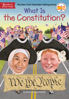 What Is the Constitution? - Demuth, Patricia Brennan, and Who Hq
