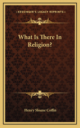 What is there in religion?