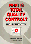What is Total Quality Control? the Japanese Way