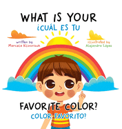 What Is Your Favorite Color? / ?Cul Es Tu Color Favorito?: English-Spanish Bilingual Book of Colors
