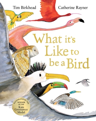 What it's Like to be a Bird - Birkhead, Tim