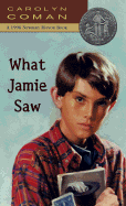 What Jamie Saw - Coman, Carolyn