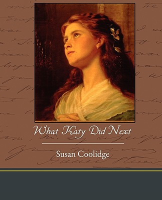 What Katy Did Next - Coolidge, Susan