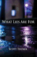 What Lies Are for