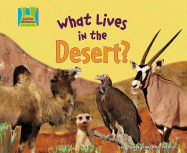 What Lives in the Desert? - Gaarder-Juntti, Oona