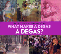 What Makes a Degas a Degas?