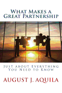 What Makes a Great Partnership: Just about Everything You Need to Know