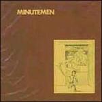 What Makes a Man Start Fires? - Minutemen
