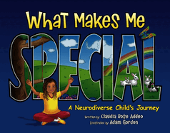 What Makes Me Special: A Neurodiverse Child's Journey