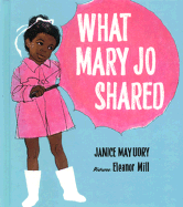 What Mary Jo Shared - Udry, Janice May