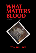 What Matters Blood