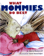 What Mommies Do Best