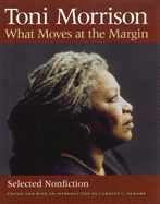 What Moves at the Margin: Selected Nonfiction