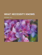 What necessity knows