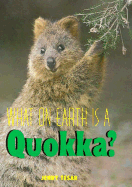 What on earth is a quokka?