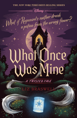 What Once Was Mine-A Twisted Tale - Braswell, Liz