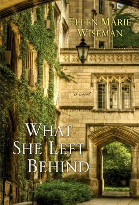 What She Left Behind - Wiseman, Ellen M