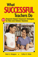 What Successful Teachers Do: 101 Research-Based Classroom Strategies for New and Veteran Teachers