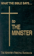 What the Bible Says to the Minister (Leatherette - Black)
