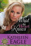 What the Heart Knows