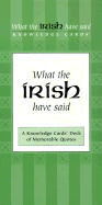 What the Irish Have Said Knowledge Cards