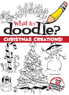 What to Doodle? Christmas Creations!