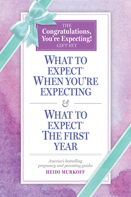 What to Expect: The Congratulations, You're Expecting! Gift Set New: (Includes What to Expect When You're Expecting and What to Expect the First Year) - Murkoff, Heidi