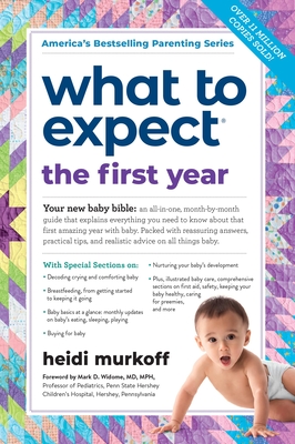 What to Expect the First Year: (Updated in 2025) - Murkoff, Heidi