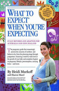 What to Expect When You're Expecting - Murkoff, Heidi
