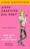 What Treasure Did Next