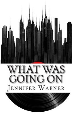 What Was Going On: The Life and Times of Marvin Gaye - Lifecaps, and Warner, Jennifer