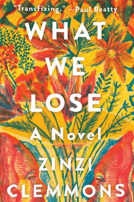 What We Lose - Clemmons, Zinzi