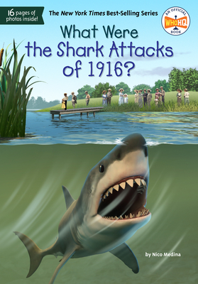 What Were the Shark Attacks of 1916? - Medina, Nico, and Who Hq