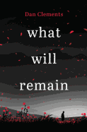 What Will Remain