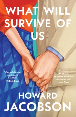 What Will Survive of Us - Jacobson, Howard
