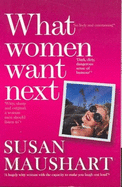 What Women Want Next