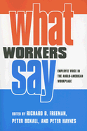 What Workers Say: Employee Voice in the Anglo-American Workplace