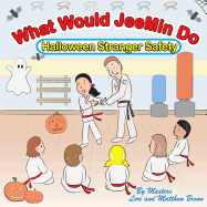 What Would Jeemin Do: Halloween Stranger Safety