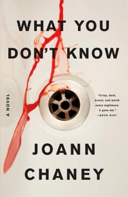 What You Don't Know - Chaney, Joann